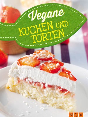 cover image of Vegane Kuchen & Torten